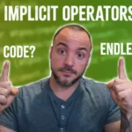Implicit Operators – Clean Code Secrets Or Buggy Nightmare?