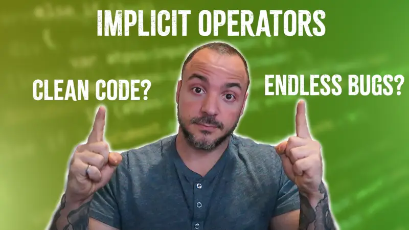 Read more about the article Implicit Operators – Clean Code Secrets Or Buggy Nightmare?