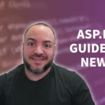 ASP.NET Core for Beginners – What You Need To Get Started
