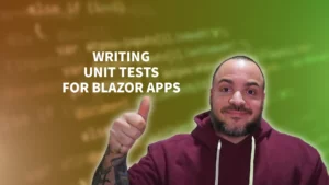 Blazor Unit Testing Best Practices - How to Master Them for Development Success
