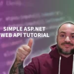 How to Build An ASP.NET Core Web API: A Practical Beginner’s Tutorial