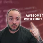 xUnit And Moq – How To Master Unit Testing In C#