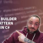 The Builder Pattern in C#: How To Leverage Extension Methods Creatively