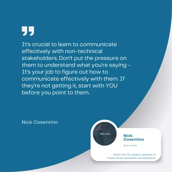 Non-Technical Communication - Dev Leader Quote