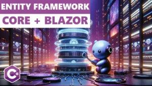 Entity Framework Core in Blazor - Dev Leader Weekly 30