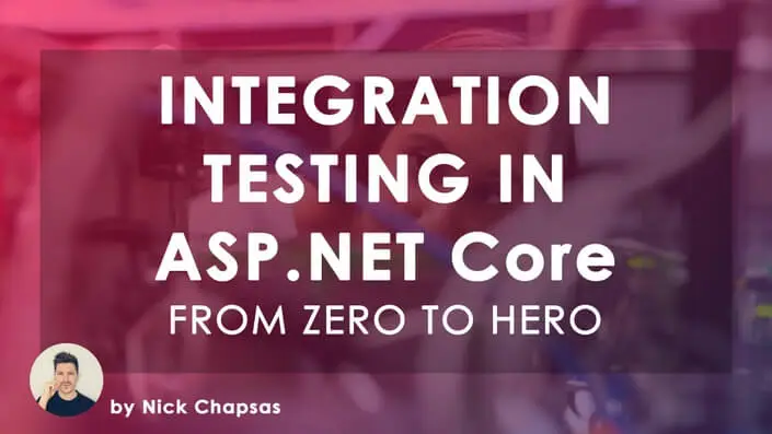 [Affiliate] From Zero to Hero: Integration testing in ASP.NET Core - Dometrain