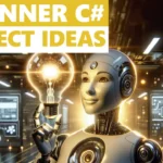 7 C# Project Ideas For Beginners To Escape Tutorial Hell